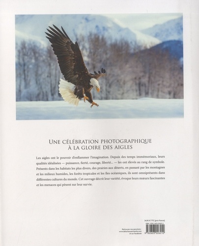 Aigles du monde. 70 espèces de légende