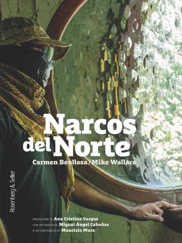 Mike Wallace et Carmen Boullosa - Narcos del Norte.