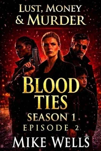 Blood Ties - Season 1, Episode 2