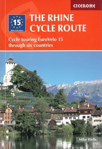 Mike Wells - The Rhine Cycle Route.