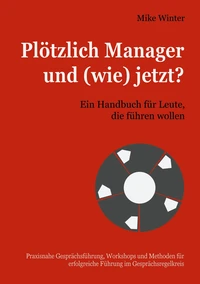 Plötzlich Manager und (wie) jetzt?