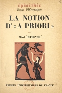 Mikel Dufrenne et Jean Hyppolite - La notion d'a priori.