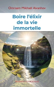 Boire l'elixir de la vie immortelle