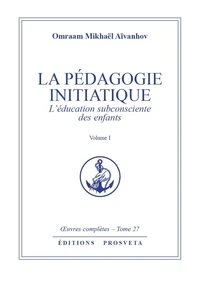 La pedagogie initiatique - tome 27