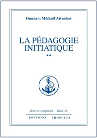 La pedagogie initiatique - tome 28