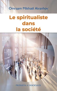 Le spiritualiste dans la societe