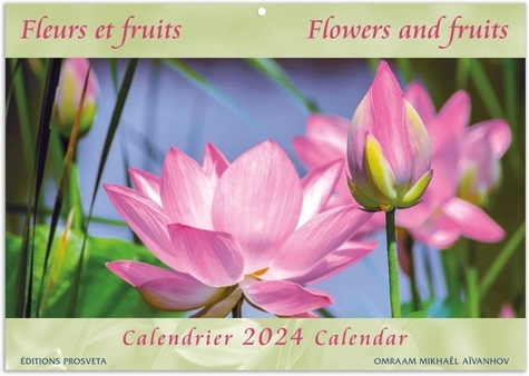 Calendrier fleurs et fruits  Edition 2024