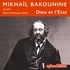 Mikhail Bakounine et Pierre-François Garel - Dieu et l'État.