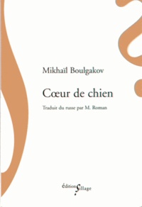 Epub ibooks téléchargez Coeur de chien par Mikhaïl Boulgakov in French 9791091896016 PDB