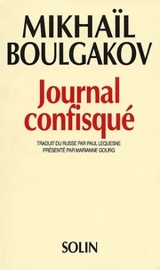 Mikhaïl Boulgakov - Journal confisqué - 1922-1925.