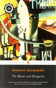 Mikhaïl Boulgakov - The Master and Margarita.