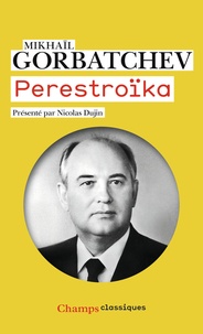 Téléchargement gratuit en ligne de livres Perestroïka  - Vues neuves sur notre pays et le monde (French Edition) par Mikhaïl Gorbatchev