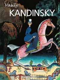 Mikhaïl Guerman - Great Masters  : Kandinsky.