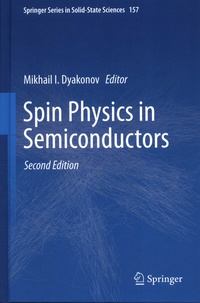Mikhail I. Dyakonov - Spin Physics in Semiconductors.