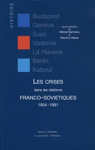 Les crises dans les relations franco-soviétiques (1954-1991)