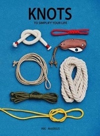 Miki Anagrius - Knots to simplify your life.