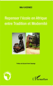 Repenser l'école en Afrique entre tradition et modernité