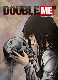 Miki Makasu et  Oto-san - Double.me Tome 3 : .