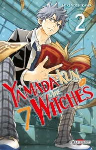 Miki Yoshikawa - Yamada Kun & the 7 Witches Tome 2 : .
