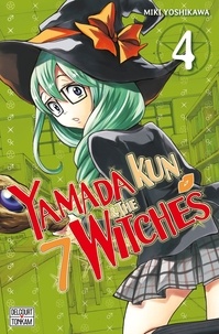 Miki Yoshikawa - Yamada Kun & the 7 Witches Tome 4 : .