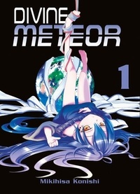 Mikihisa Konishi - Divine Meteor Tome 1 : .