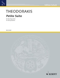 Mikis Theodorakis - Edition Schott  : Petite suite - pour quatuor à cordes. string quartet. Partition et parties..