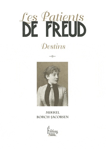 Les patients de Freud. Destins