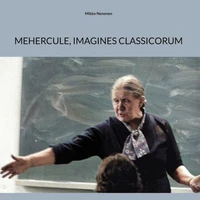 Mehercule, imagines classicorum