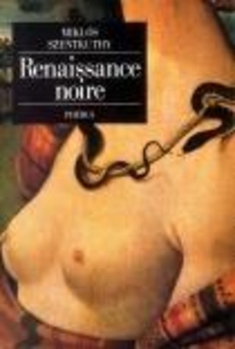 Miklos Szentkuthy - Le bréviaire de Saint-Orphée Tome 2 : Renaissance noire.