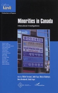Miklos Vassanyi et Judit Nagy - Minorities in Canada - Intercultural Investigations.