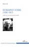 Miklos Vetö - De Budapest à Paris (1936-1957) - Postface sur les soixante années suivantes.