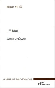 Le mal.