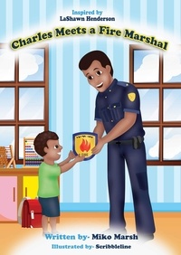  Miko Marsh - Charles Meets a Fire Marshal.