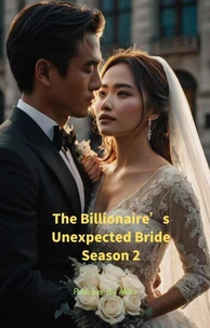 The Billionaire’s Unexpected Bride Season 2