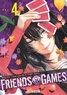 Mikoto Yamaguchi et Yûki Sato - Friends Games Tome 4 : .