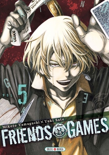 Friends Games Tome 5