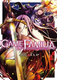 Game of Familia - êtes-vous prêt à tout sacrifier ? Tome 1