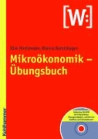 Mikroökonomik - Übungsbuch - Übungsbuch.