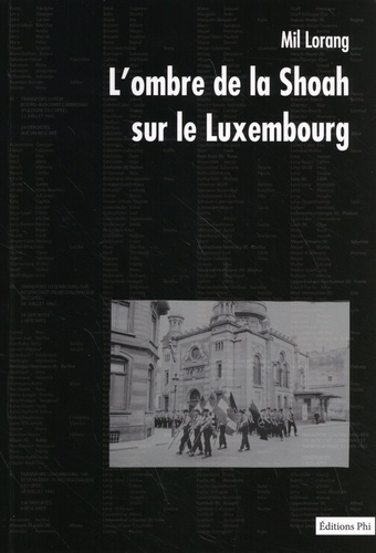 L'ombre de la Shoah sur le Luxembourg