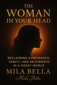 The Woman in Your Head