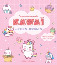 Dessine ton monde kawaï de jolies licornes