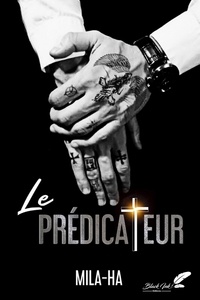 Télécharger des manuels pour ipad gratuitement Le prédicateur (dark romance) (French Edition) 9782379930638
