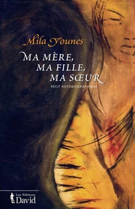 Ma mere ma fille ma soeur