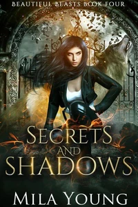 Secrets and  Shadows