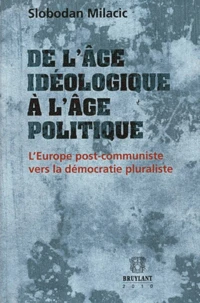 De l'âge idéologique à l'âge politique