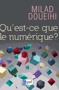 Milad Doueihi - Qu'est-ce que le numérique ?.