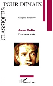 Milagros Ezquerro - Juan Rulfo - Trente ans après.