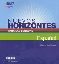 Milagros Trigo Miranda - Nuevos horizontes para las lenguas - Español. 1 CD audio