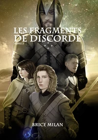 Les fragments de discorde