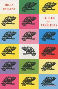 Le club des caméléons